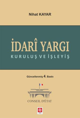 İdari Yargı Kuruluş ve İşleyiş | Kitap Ambarı