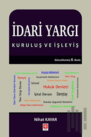 İdari Yargı - Kuruluş ve İşleyiş | Kitap Ambarı