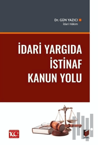 İdari Yargıda İstinaf Kanun Yolu | Kitap Ambarı