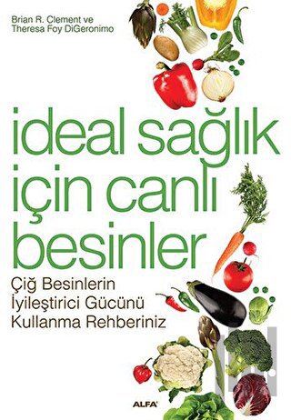 İdeal Sağlık İçin Canlı Besinler | Kitap Ambarı