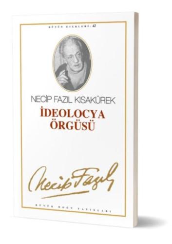 İdeolocya Örgüsü : 42 - Necip Fazıl Bütün Eserleri | Kitap Ambarı