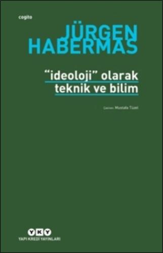 İdeoloji Olarak Teknik ve Bilim | Kitap Ambarı