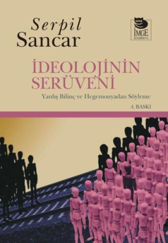 İdeolojinin Serüveni | Kitap Ambarı