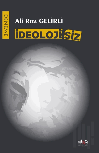 İdeolojisiz | Kitap Ambarı