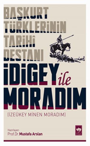 İdigey ile Moradım | Kitap Ambarı