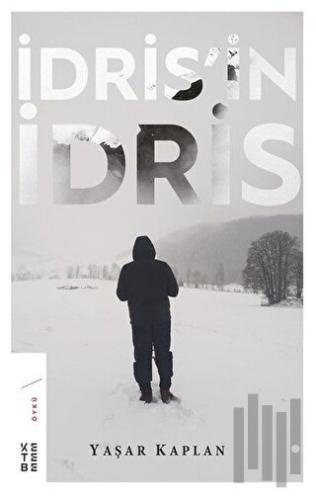 İdris'in İdris | Kitap Ambarı