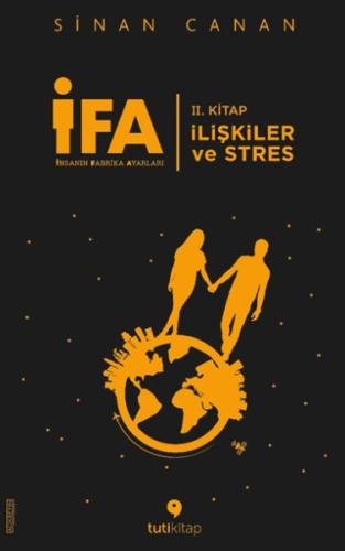 İFA: İnsanın Fabrika Ayarları 2. Kitap - İlişkiler ve Stres | Kitap Am