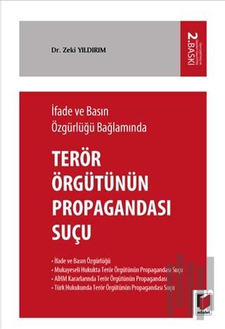 İfade ve Basın Özgürlüğü Bağlamında Terörizmin Propagandası Suçu | Kit