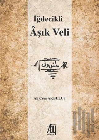 İğdecikli Aşık Veli | Kitap Ambarı