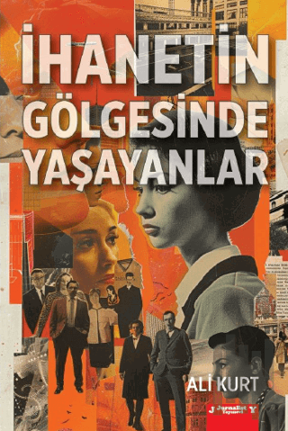 İhanetin Gölgesinde Yaşayanlar | Kitap Ambarı