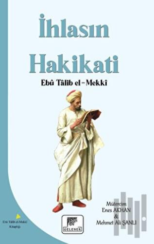 İhlasın Hakikati | Kitap Ambarı