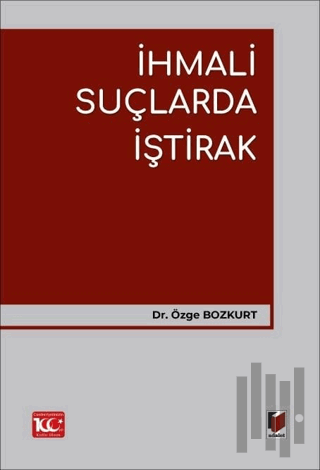 İhmali Suçlarda İştirak | Kitap Ambarı