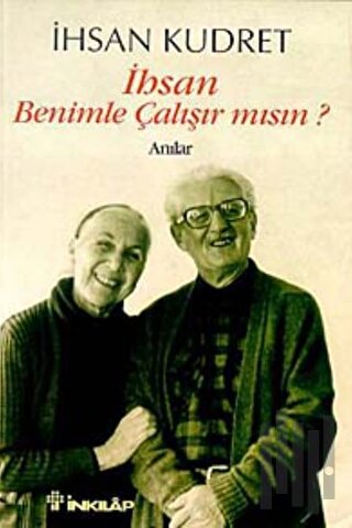 İhsan Benimle Çalışır mısın? | Kitap Ambarı