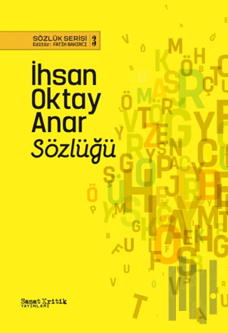 İhsan Oktay Anar Sözlüğü | Kitap Ambarı