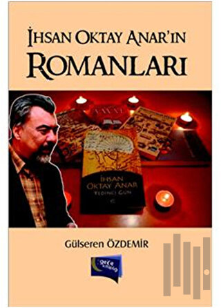 İhsan Oktay Anar'ın Romanları | Kitap Ambarı