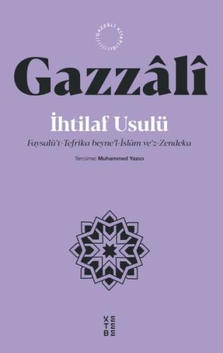 İhtilaf Usulü - Faysalü’t-Tefrika beyne’l-İslam ve’z-Zendeka | Kitap A