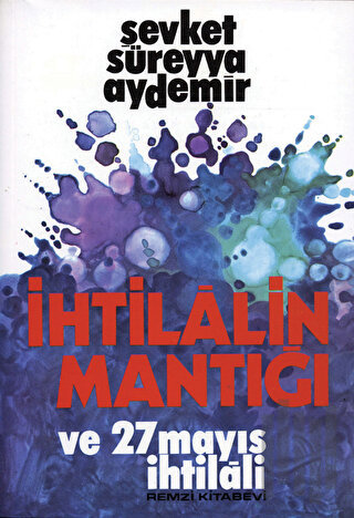 İhtilalin Mantığı ve 27 Mayıs İhtilali | Kitap Ambarı