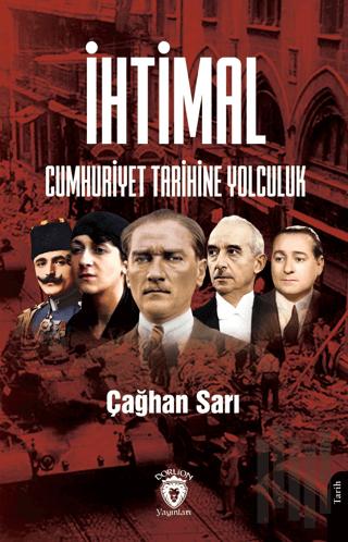 İhtimal Cumhuriyet Tarihine Yolculuk | Kitap Ambarı