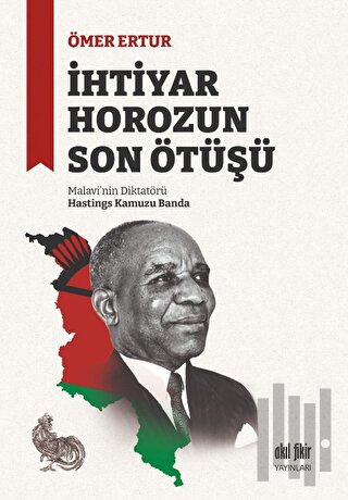 İhtiyar Horozun Son Ötüşü | Kitap Ambarı