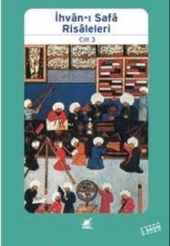 İhvan-ı Safa Risaleleri 3 | Kitap Ambarı