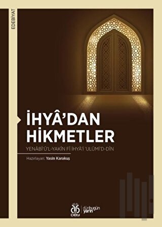 İhya’dan Hikmetler | Kitap Ambarı