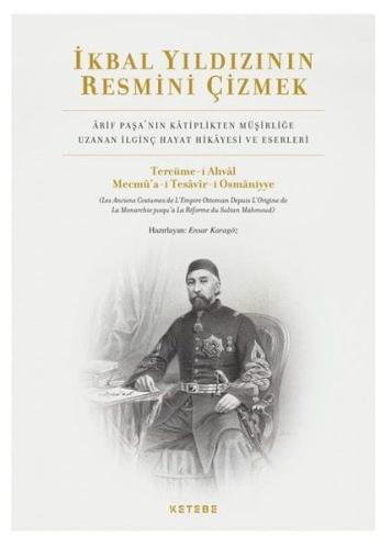 İkbal Yıldızının Resmini Çizmek (Ciltli) | Kitap Ambarı