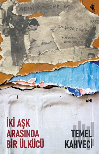 İki Aşk Arasında Bir Ülkücü | Kitap Ambarı