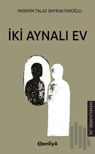 İki Aynalı Ev | Kitap Ambarı