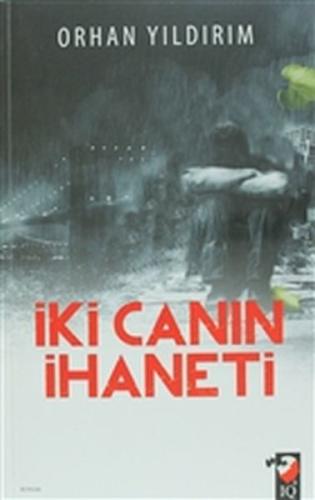 İki Canın İhaneti | Kitap Ambarı