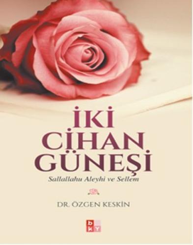 İki Cihan Güneşi | Kitap Ambarı