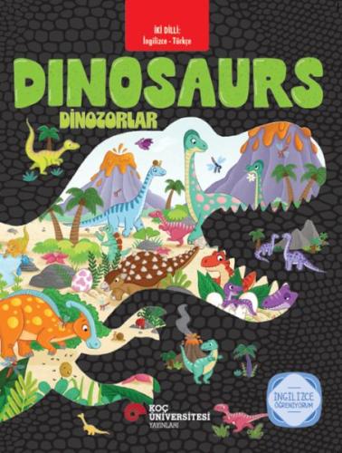 Dinosaurs - Dinazorlar: İngilizce Öğreniyorum | Kitap Ambarı