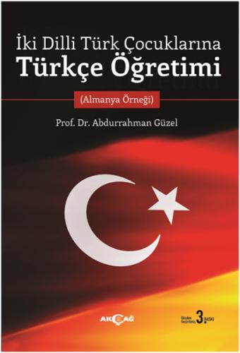 İki Dilli Türk Çocuklarına Türkçe Öğretimi | Kitap Ambarı