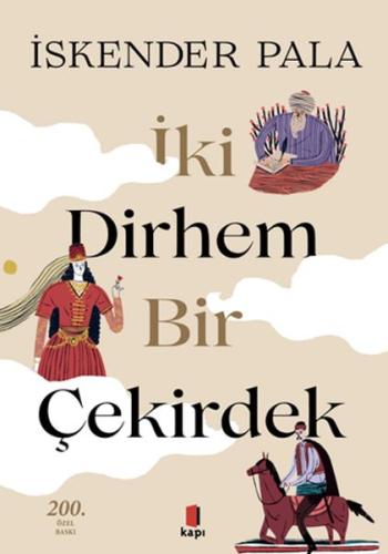 İki Dirhem Bir Çekirdek (Özel Baskı) (Ciltli) | Kitap Ambarı