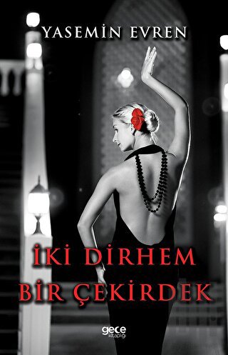 İki Dirhem Bir Çekirdek | Kitap Ambarı