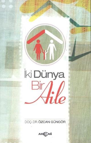 İki Dünya Bir Aile | Kitap Ambarı