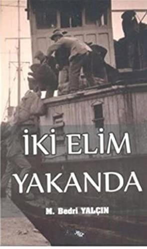 İki Elim Yakanda | Kitap Ambarı