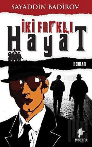 İki Farklı Hayat | Kitap Ambarı