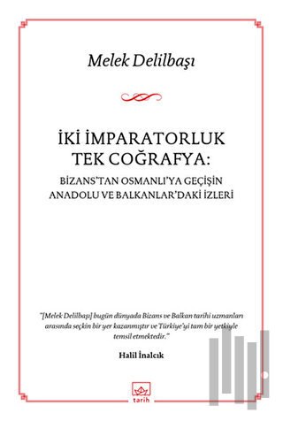 İki İmparatorluk Tek Coğrafya | Kitap Ambarı