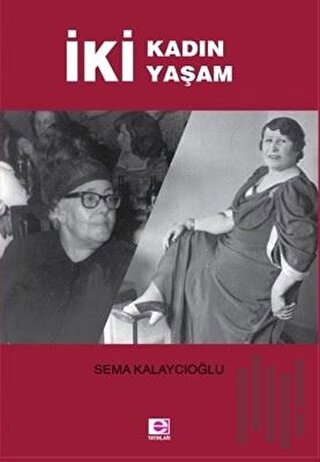 İki Kadın İki Yaşam | Kitap Ambarı