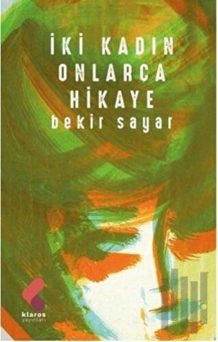 İki Kadın Onlarca Hikaye | Kitap Ambarı