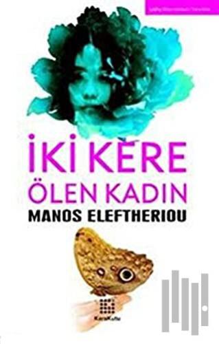 İki Kere Ölen Kadın | Kitap Ambarı