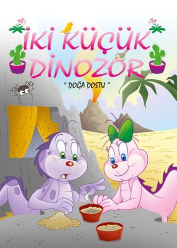 Doğa Dostu - İki Küçük Dinozor | Kitap Ambarı