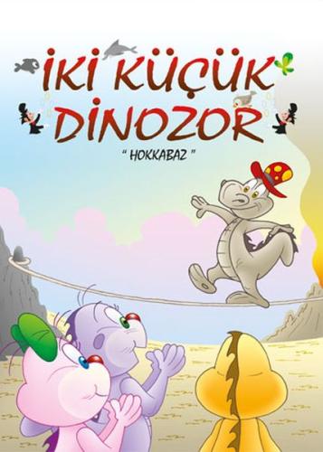 Hokkabaz - İki Küçük Dinozor | Kitap Ambarı