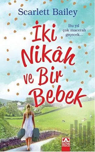 İki Nikah ve Bir Bebek | Kitap Ambarı