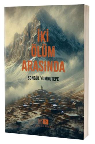 İki Ölüm Arasında | Kitap Ambarı