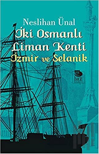 İki Osmanlı Liman Kenti | Kitap Ambarı