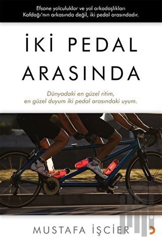 İki Pedal Arasında | Kitap Ambarı