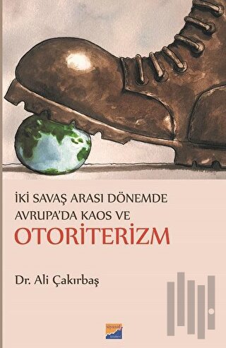 İki Savaş Arası Dönemde Avrupa'da Kaos ve Otoriterizm | Kitap Ambarı