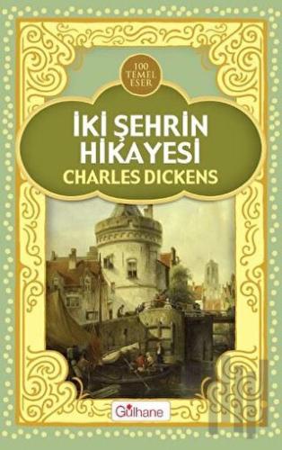 İki Şehrin Hikayesi | Kitap Ambarı