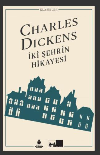 İki Şehrin Hikayesi | Kitap Ambarı